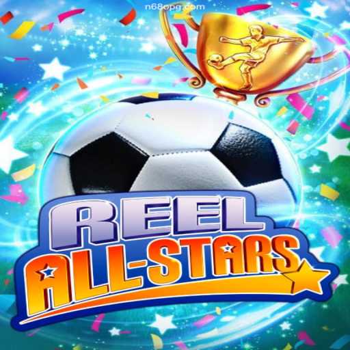 Explore the Thrill of ReelAllStars: Your Ultimate Guide
