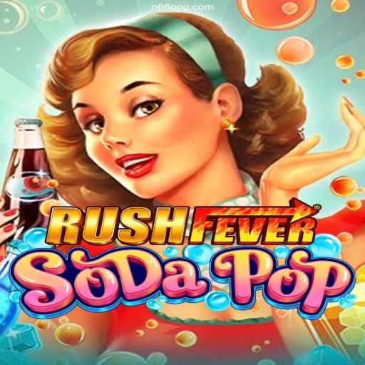 Exploring the World of RushFeverSodaPop: Your Guide to Mastering the Game